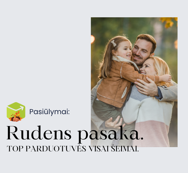 Geriausi sezono pasiūlymai visai šeimai iki -80%! 🤩