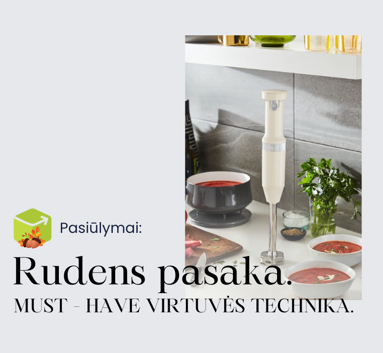 Populiariausi rudens virtuvės prietaisai 🍂🍽️